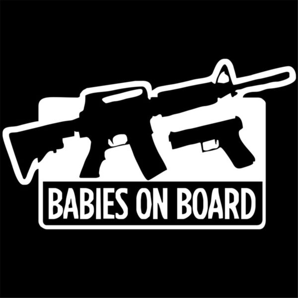 baby-on-board-waffe-carsticker-gun-autoaufkleber-waffe-sportschütze-jagd-ar15-aufkleber-glock17-sticker-babies-on-board-guns-car-sticker-weiss